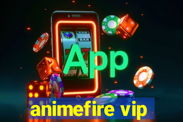 animefire vip